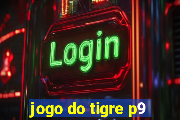 jogo do tigre p9